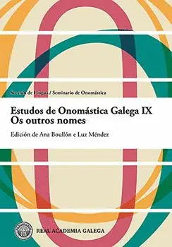 Estudos de Onomastica Galega Ix. Os Outros Nomes