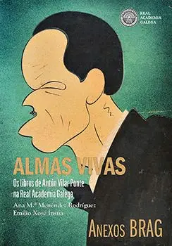 Almas Vivas. Os Libros de Anton Vilar Ponte Na Rea
