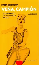 Veña , Campión , Faite Feminista.
