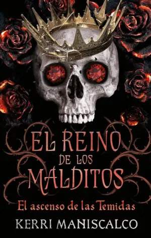 El Reino de los Malditos Vol. 3 el Ascenso de las Temidas