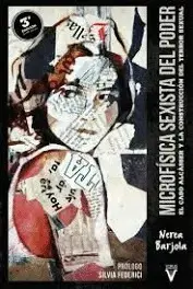 Microfisica Sexista del Poder