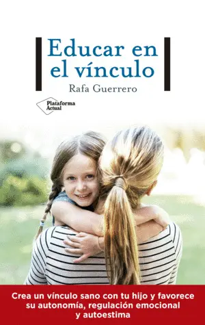 Educar en el Vinculo