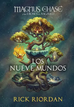 Los Nueve Mundos. Magnus Chase y los Dioses de Asgard