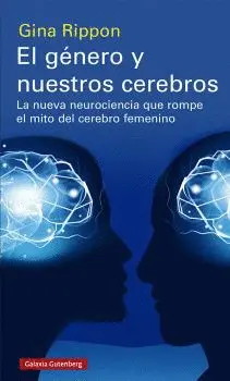 El Género y nuestros Cerebros