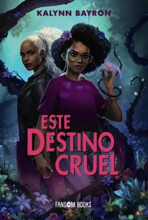 Este Destino Cruel (Este Corazon Venenoso 2)