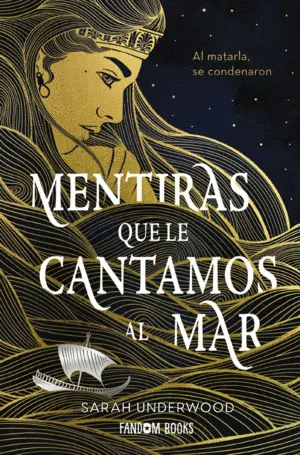 Mentiras que le Cantamos Al Mar