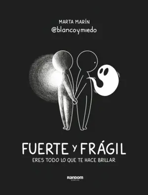 Fuerte y Fragil