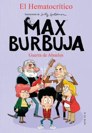 Max Burbuja 5 - Guerra de Abuelos