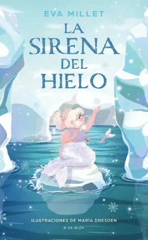 La Sirena del Hielo