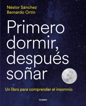 Primero Dormir, Despues Soñar