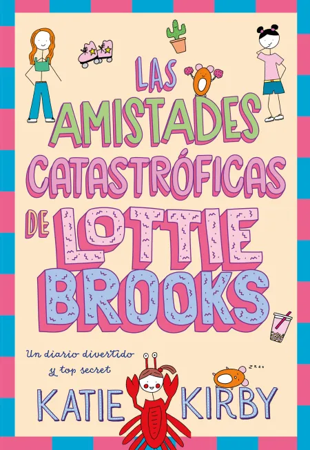 Las Amistades Catastróficas de Lottie Brooks