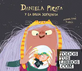 Daniela Pirata y la Bruja Sofronisa