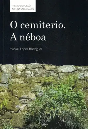 O Cemiterio. A Néboa