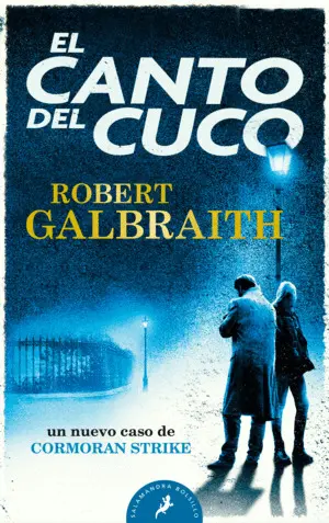 El Canto del Cuco (Cormoran Strike 1)