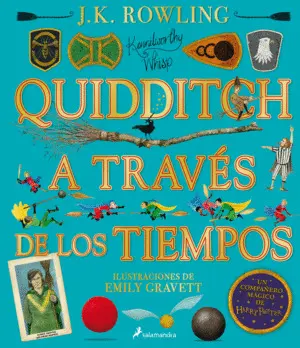 Quidditch a Través de los Tiempos - Ilustrado* (Un Libro de la Biblioteca de Hog