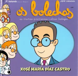 Os Bolechas. Colección Letras Galegas. Xosé María Díaz Castro