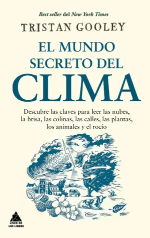 El Mundo Secreto del Clima