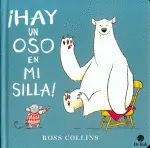 ¡Hay un Oso en mi Silla!