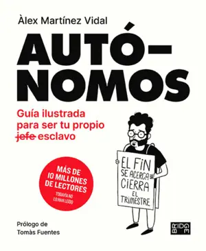 Autonomos. Como Ser tu Propio Jefe