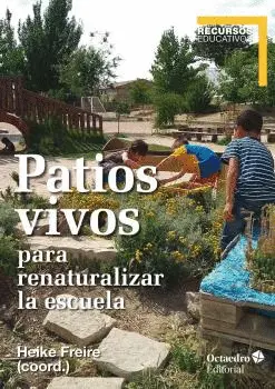 Patios Vivos para Renaturalizar la Escuela