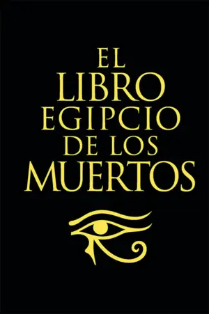 El Libro Egipcio de los Muertos