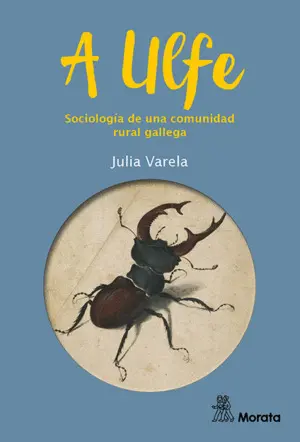 A Ulfe. Sociología de una Comunidad Rural Gallega