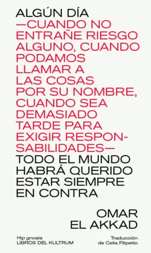Algún Día Cuando no Entrañe Riesgo Alguno, Cuando Podamos Llamar a las Cosas Po