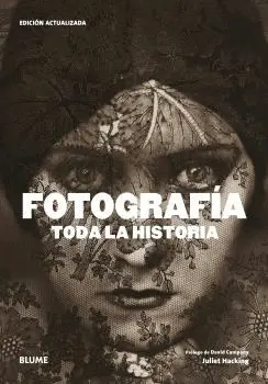 Fotografía. Toda la Historia (2021)