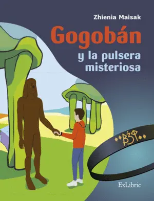 Gogobán y la Pulsera Misteriosa