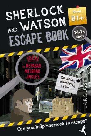 SHERLOCK & WATSON. ESCAPE BOOK PARA REPASAR INGLÉS. 14-15 AÑOS