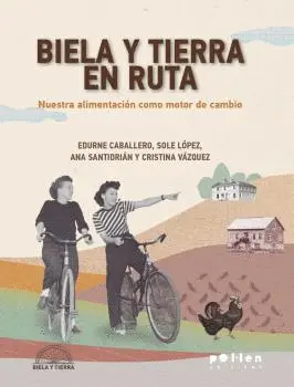 Biela y Tierra en Ruta
