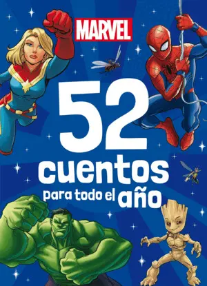 Marvel. 52 Cuentos para Todo el Año