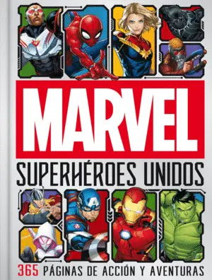 Marvel. Superhéroes Unidos