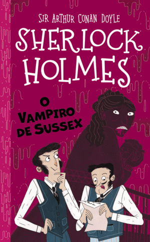 O VAMPIRO DE SUSSEX SHERLOCK HOLMES