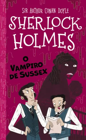 O Vampiro de Sussex Sherlock Holmes