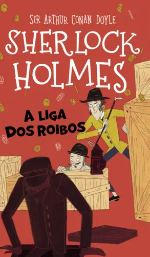 Sherlock Holmes: a Liga Dos Roibos