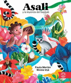 Asali y la Leyenda del Baobab