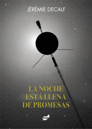 La Noche está Llena de Promesas