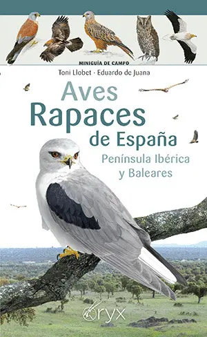 Aves Rapaces de España, Peninsula Iberica y Baleares