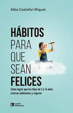Hábitos para que Sean Felices