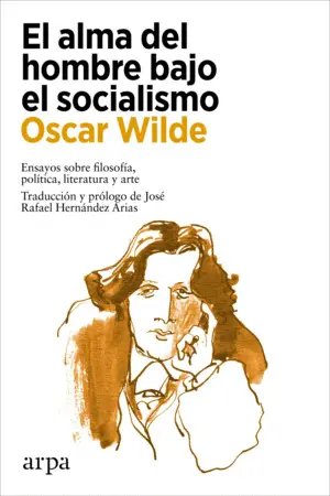 El Alma del Hombre Bajo el Socialismo