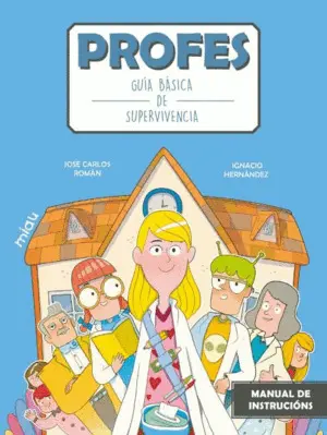 Profes: Guía Básica de Supervivencia