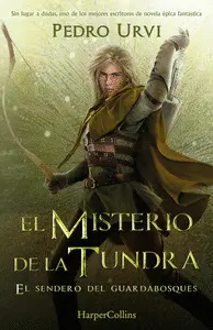 El Misterio de la Tundra: (El Sendero del Guardabosques 3)