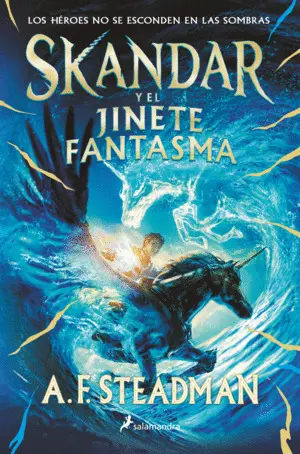 Skandar y el Jinete Fantasma (#Skandar 2)