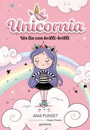 Unicornia 1 - un Lío con Brilli-Brilli