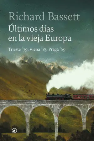 Últimos Días en la Vieja Europa