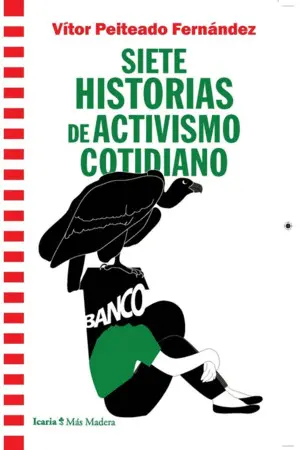 Siete Historias de Activismo Cotidiano