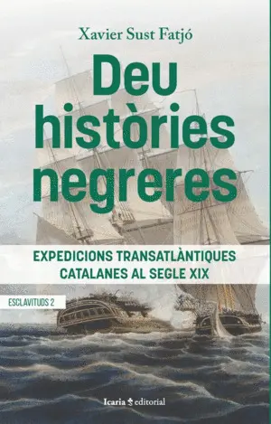 Deu Històries Negreres