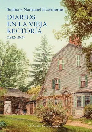 Diarios en la Vieja Rectoría (1842-1843)