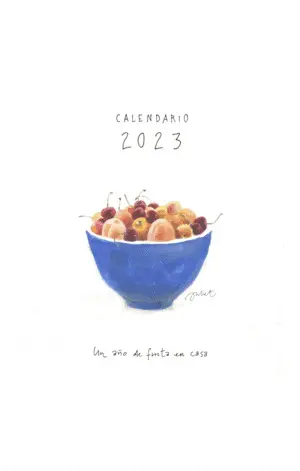 Calendario 2023. Un Año de Frutas en Casa